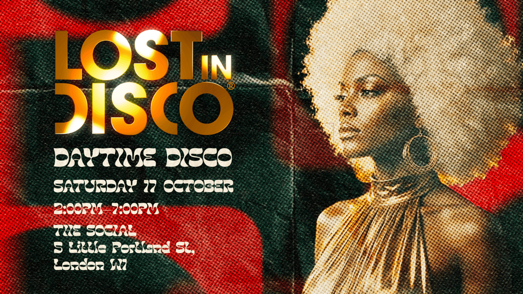 Lost In Disco – daytime disco at The Social, London W1